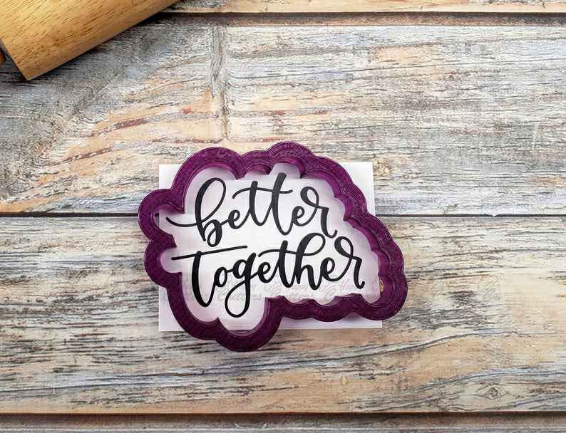 Better Together Hand Lettered Cookie Cutter and Fondant Cutter and Clay Cutter with Optional Stencil,
                      letter cookie cutters, cursive letter cookie stamp, cursive letter fondant cutters, fancy letter cookie cutters, large letter cookie cutters, letter shaped cookie cutters, 4 inch round cookie cutter, superman fondant cutter, snow globe cookie cutter michaels, embossed cookie cutters, wilton easter cookie cutters, honey pot cookie cutter, westie cookie cutter, afro cookie cutter,
                      