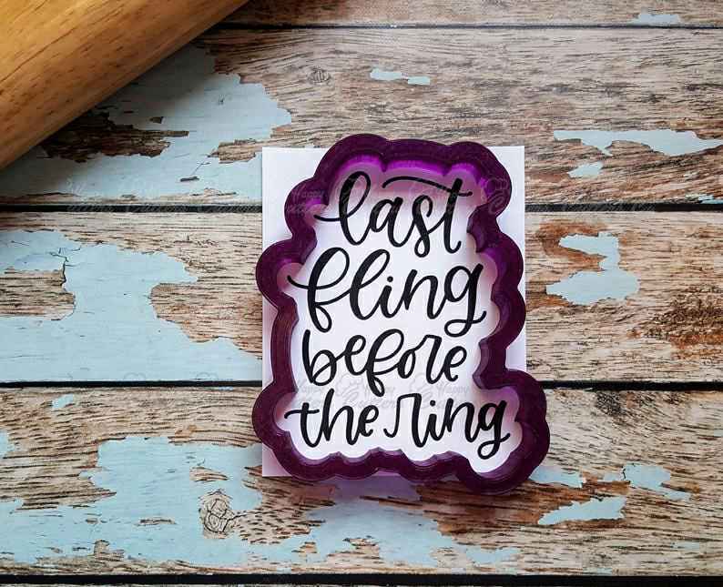 Last Fling Before the Ring Hand Lettered Cookie Cutter and Fondant Cutter and Clay Cutter with Optional Stencil,
                      cookie stencil, stencil, baby stencil, letter stencils, stencil designs, custom stencils, unusual cookie cutters uk, bitten cookie cutter, aliexpress cookie cutters, mini goldfish cookie cutter, pacifier cookie cutter, laser cut cookie cutter, cookie cutters, cactus cookie cutter set,
                      